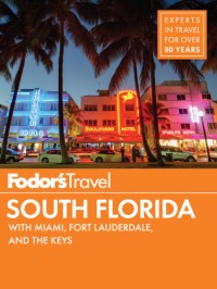 Fodor's Travel Guides — Fodor's South Florida