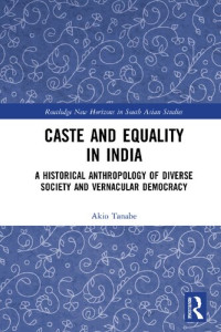 Akio Tanabe — Caste and Equality in India