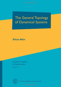 Ethan Akin — The General Topology of Dynamical Systems