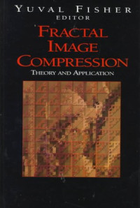 Yuval Fisher — Fractal image compression: theory and application