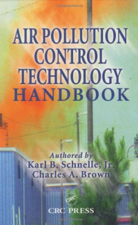 Karl B. Schnelle Jr., Charles A. Brown — Air Pollution Control Technology Handbook
