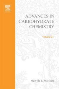 Melville L. Wolfrom and R. Stuart Tipson (Eds.) — Advances in Carbohydrate Chemistry 21