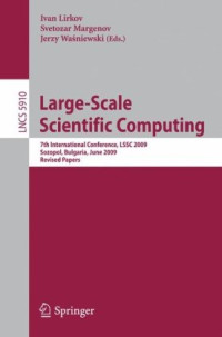 J. Adler, T. Manteuffel, S. McCormick, J. Nolting, J. Ruge, L. Tang (auth.), Ivan Lirkov, Svetozar Margenov, Jerzy Waśniewski (eds.) — Large-Scale Scientific Computing: 7th International Conference, LSSC 2009, Sozopol, Bulgaria, June 4-8, 2009. Revised Papers