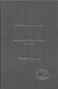 Wesley J. Bergen — Reading Ritual: Leviticus in Postmodern Culture (JSOT Supplement)