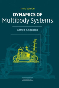 Ahmed A. Shabana — Dynamics of multibody systems