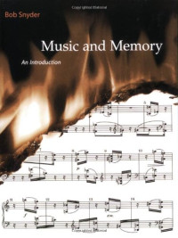 Bob Snyder — Music and Memory: An Introduction