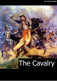 — The Cavalry