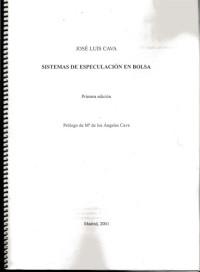 Cava, Jose Luis — Sistemas de especulación en bolsa