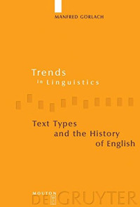 Manfred Gorlach — Text Types and the History of English