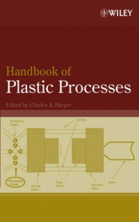 Charles A. Harper — Handbook of Plastic Processes