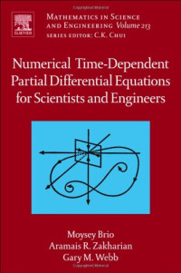 Moysey Brio, Aramais Zakharian, Gary Webb — Numerical Time-Dependent Partial Differential Equations for Scientists and Engineers