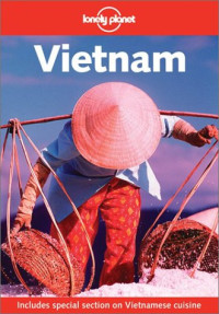 Mason Florence, Virginia Jealous — Lonely Planet Vietnam