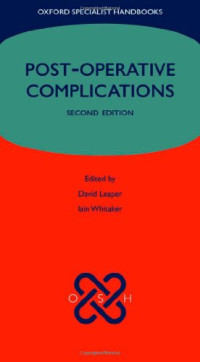 David Leaper, Iain Whitaker — Post-operative Complications (Oxford Specialist Handbooks)