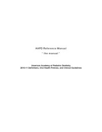 AAPD — AAPD Reference Manual - Pediatric Dentistry 2010-2011