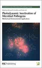 Michael R Hamblin, Giulio Jori — Photodynamic Inactivation of Microbial Pathogens Medical and Environmental Applications