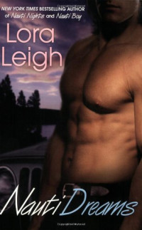 Lora Leigh — Nauti Dreams