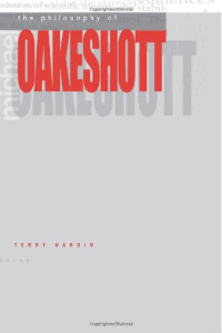 Terry Nardin — The Philosophy of Michael Oakeshott