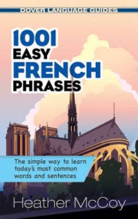 Heather McCoy — 1001 Easy French Phrases