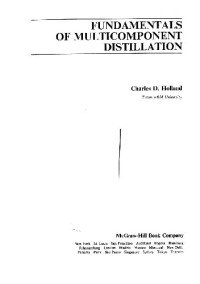 Charles Holland — Fundamentals of Multicomponent Distillation