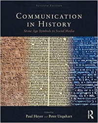 Peter Urquhart, Paul Heyer — Communication in History: Stone Age Symbols to Social Media