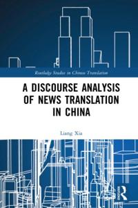 Liang Xia — A Discourse Analysis of News Translation in China