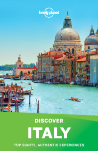  — Lonely Planet's Discover Italy