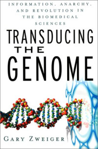 Gary Zweiger — Transducing the genome
