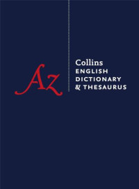 HarperCollins — Collins English Dictionary & Thesaurus