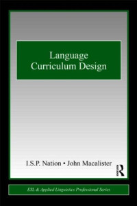 Paul Nation, Victoria Univer John Macalister — Language Curriculum Design (Esl & Applied Linguistics Professional)
