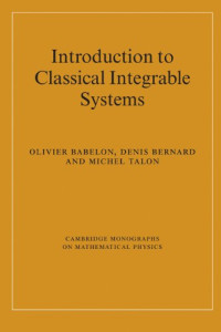 Olivier Babelon, Denis Bernard, Michel Talon — Introduction to classical integrable systems