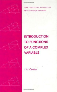 J. H. Curtiss — Introduction to functions of a complex variable