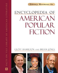 Geoff Hamilton, Brian Jones — Encyclopedia of American Popular Fiction (Literary Movements)