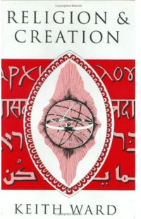 Keith Ward — Religion and Creation
