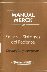 Varios — Manual Merk de Signos y Síntomas del Paciente. Diagnostico y Tratamiento