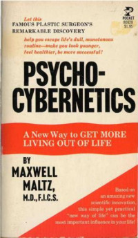 Maxwell Maltz — Psycho-Cybernetics