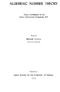 Iyanaga S. (ed.) — Algebraic number theory Proceedings Kyoto