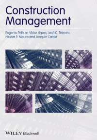Eugenio Pellicer, Víctor Yepes, José C. Teixeira, Helder P. Moura, Joaquín Catalá — Construction Management