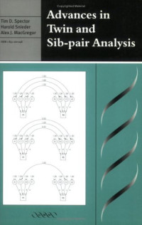 Tim D. Spector, Harold Snieder, Alex J. MacGregor — Advances in Twin and Sib-pair Analysis