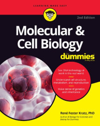 Rene Fester Kratz — Molecular & Cell Biology For Dummies, 2nd Edition