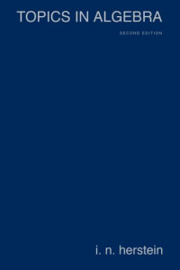 I. N. Herstein — Topics in algebra