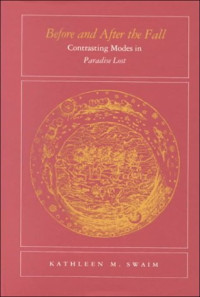 Kathleen M. Swaim — Before and after the fall - contrasting modes in Paradise lost