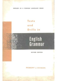 Robert J. Dixson — Tests and Drills in English Grammar