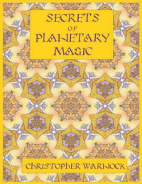 Christopher Warnock — Secrets of Planetary Magic