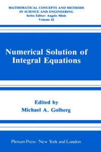 K. E. Atkinson (auth.), Michael A. Golberg (eds.) — Numerical Solution of Integral Equations