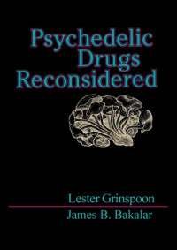 Lester Grinspoon — Psychedelic Drugs Reconsidered (1979)