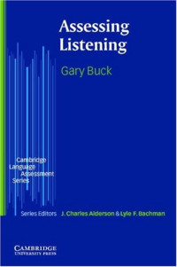 Gary Buck — Assessing Listening (Cambridge Language Assessment)