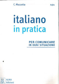 Ciro Mazzotta — Italiano in pratica. Livello A1-A2