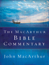 John MacArthur — The MacArthur Bible Commentary