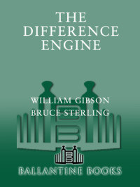 William Gibson, Bruce Sterling — The Difference Engine