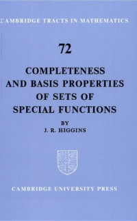 J. R. Higgins — Completeness and Basis Properties of Sets of Special Functions